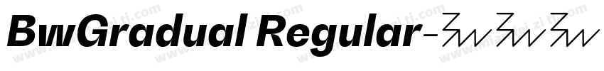 BwGradual Regular字体转换